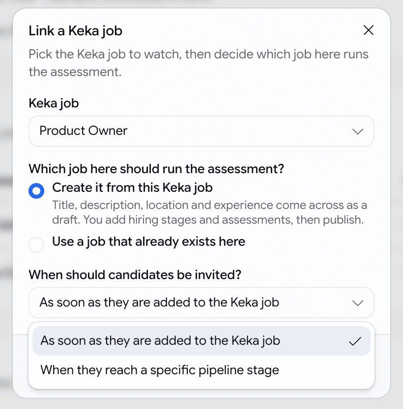 The Link a Keka job dialog with a Keka job selected, a choice between creating the assessment job from the Keka job or using an existing one, and a dropdown for when candidates are invited